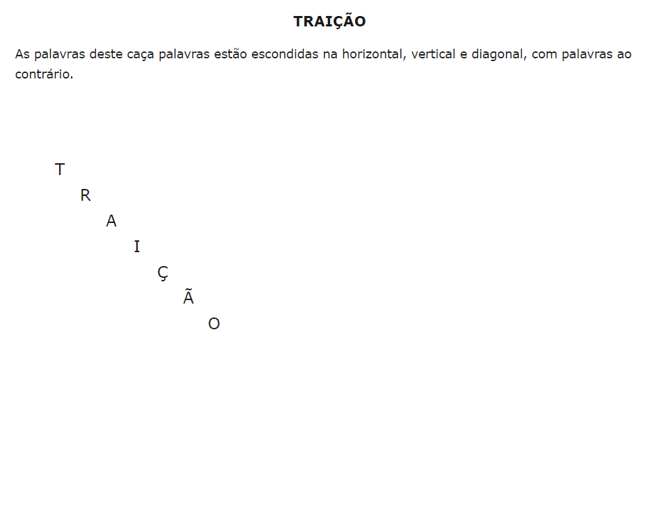 Caça-palavras: mostre que você tem raciocínio rápido e encontre “TRAIÇÃO” nesse desafio