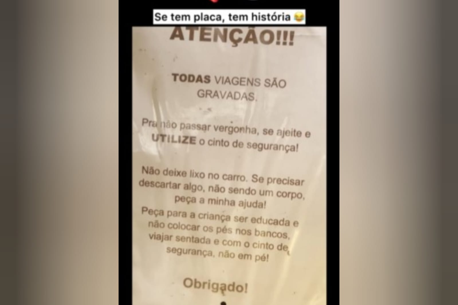 Placa em carro de motorista de aplicativo chama a atenção: “se tem placa, tem história”