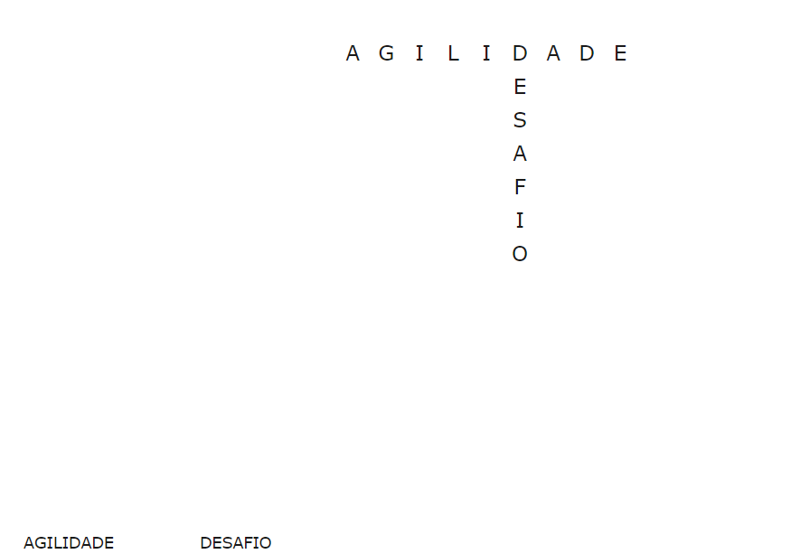 Prove que você é perspicaz e encontre “AGILIDADE” e “DESAFIO” neste caça palavras em menos de 15 segundos