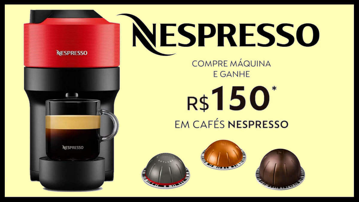 Oferta do dia: 37% de desconto na cafeteira Nespresso + bônus de R$150 em cápsulas