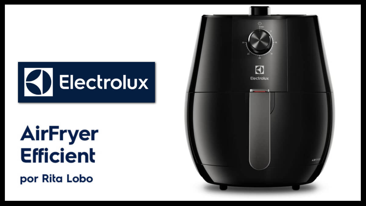 Ofertas Dia das Mães: Air Fryer da Electrolux com até 43% de desconto