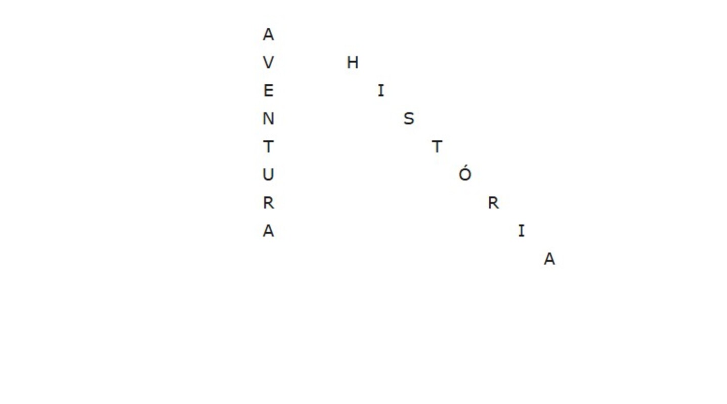Desafio: mostre que você é perspicaz e encontre “HISTÓRIA” e “AVENTURA” em apenas 15 segundos