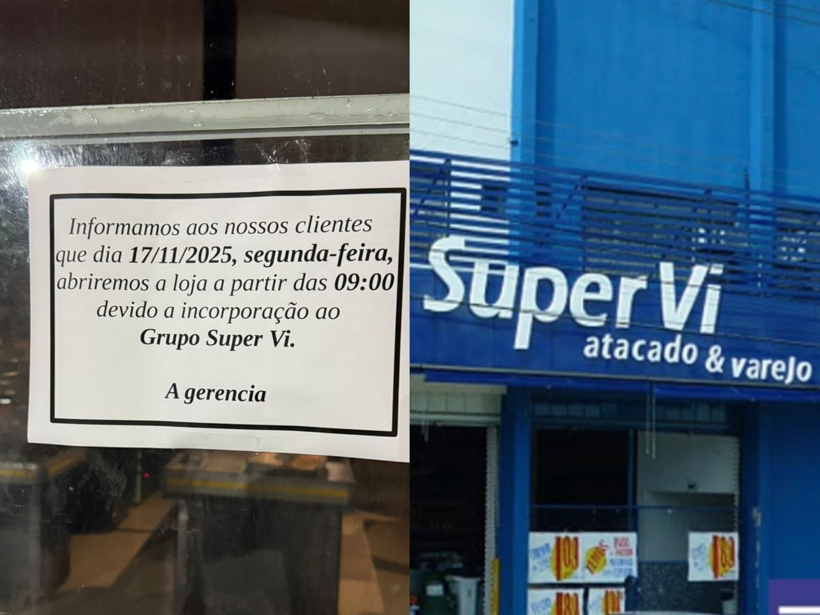 Unidade passará a ser administrada pela rede Super Vi. (Foto: Reprodução)