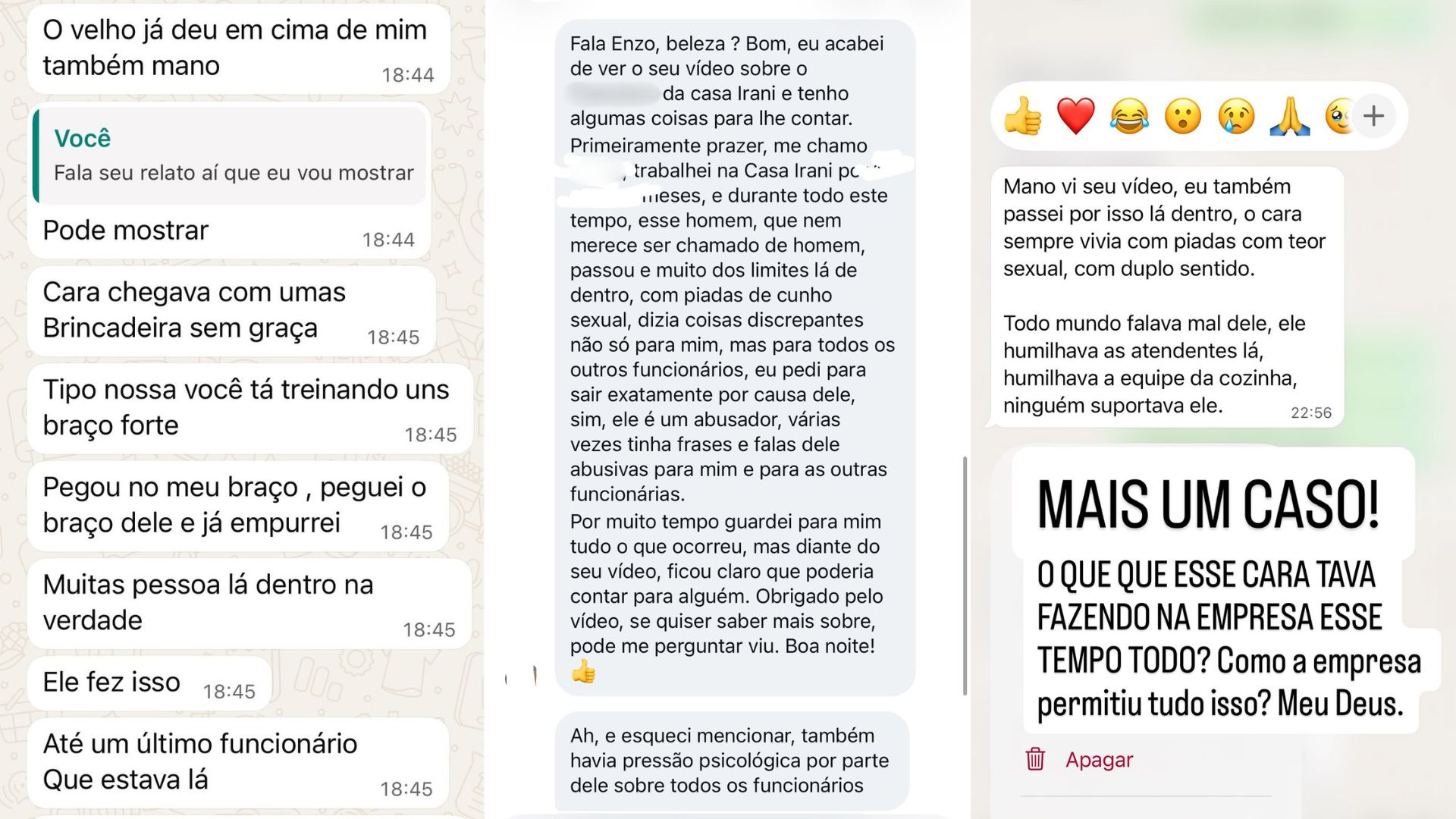 Outras pessoas relataram situações semelhantes com o gerente.