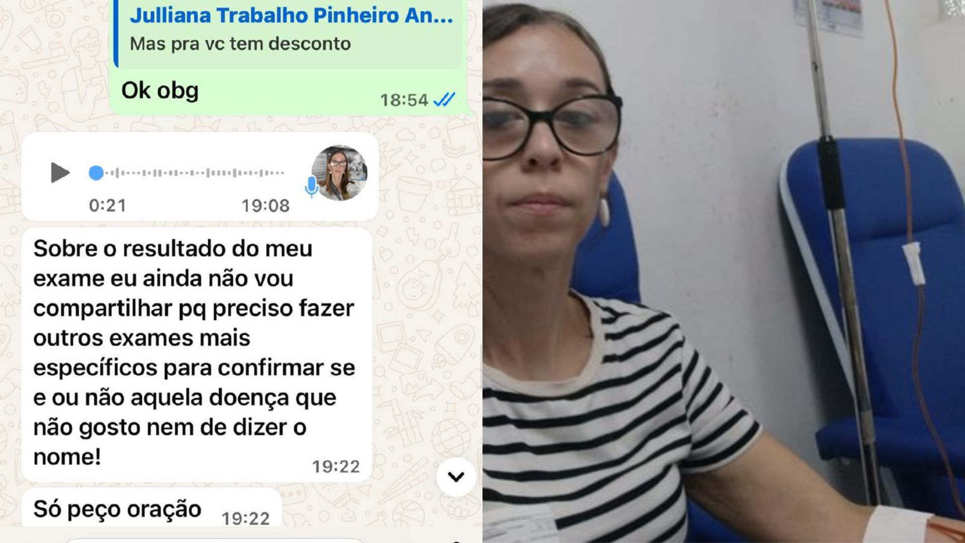 Julliana teria relatado diagnósticos de saúde durante conversas. 